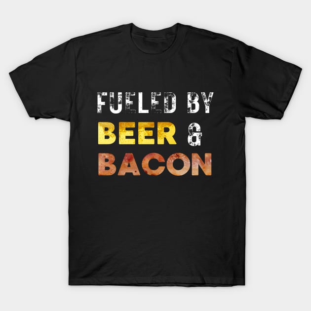 Fueled by Beer and Bacon T-Shirt by stressless